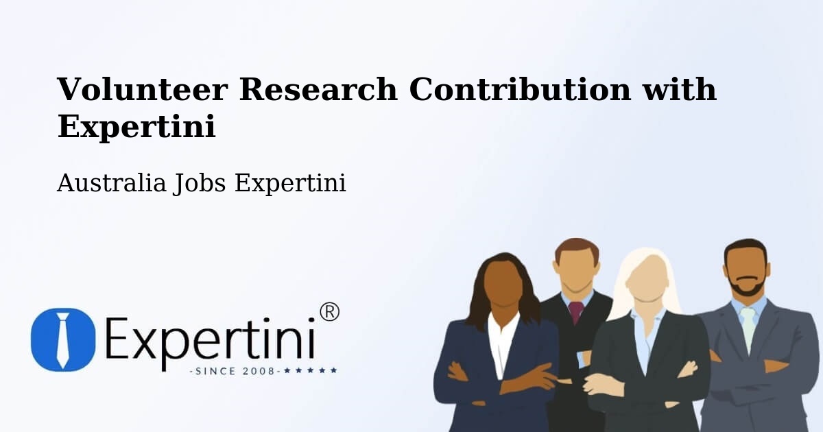 Volunteer Research Contribution Program – Sippy Downs - Australia Jobs Expertini